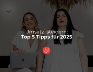 Umsatz steigern Top Tipps für 2025 Grafik - FEMINDS